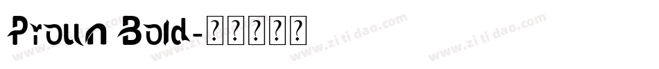 Proun Bold字体转换
